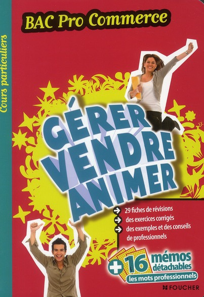 Gérer, vendre, animer Bac Pro commerce