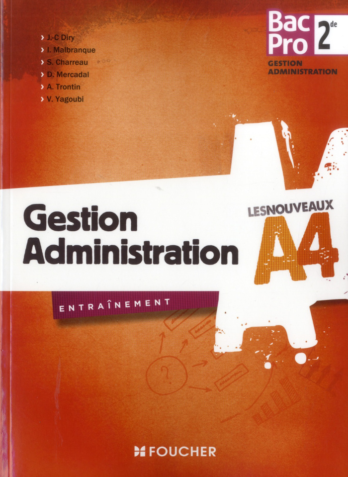 LES NOUVEAUX A4 GESTION ADMINISTRATION SDE BAC PRO