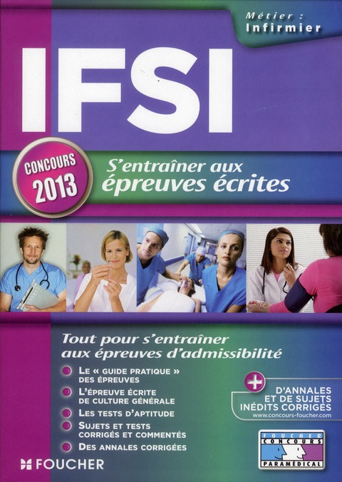 IFSI S'ENTRAINER AUX EPREUVES ECRITES CONCOURS 2013
