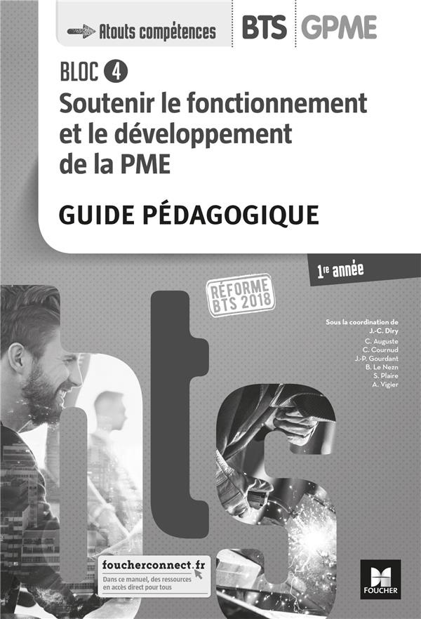 Soutenir le fonctionnement et le développement de la PME BTS GPME 1re année Atouts Compétences. Guid