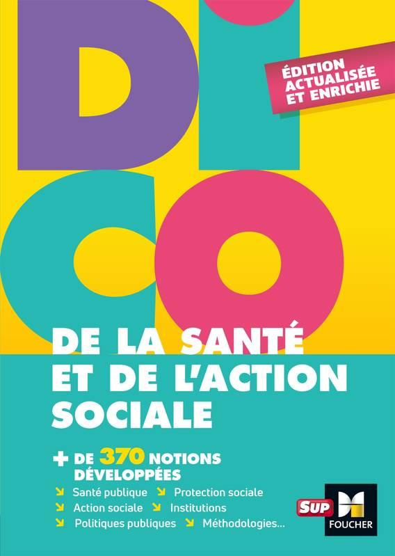 Dico de la santé et de l'action sociale. 4e édition