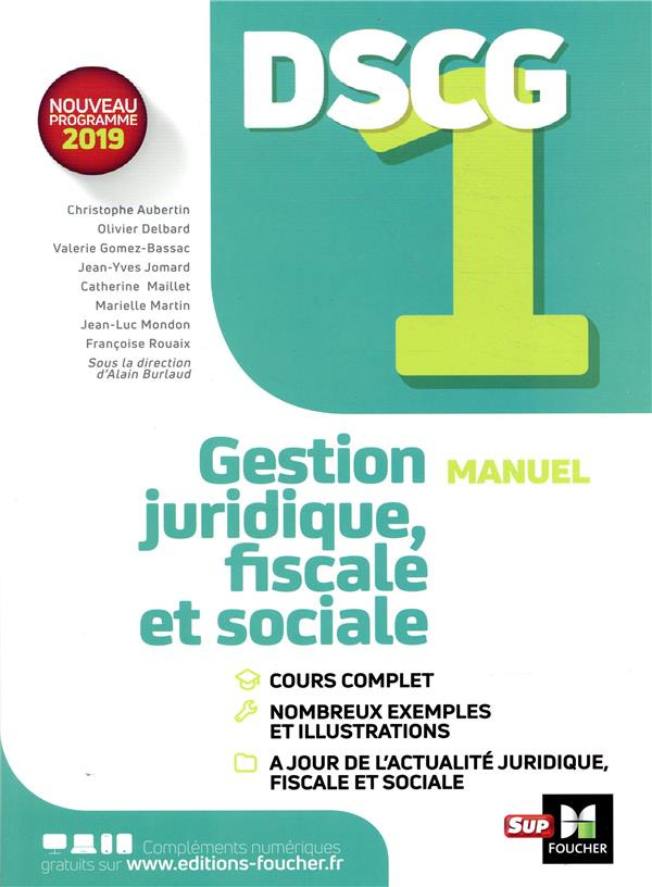 Gestion juridique fiscale et sociale DSCG 1. Manuel, Edition 2019