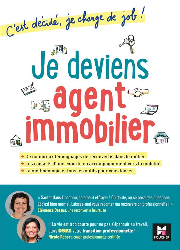 Je deviens agent immobilier ! C'est décidé, je change de job !