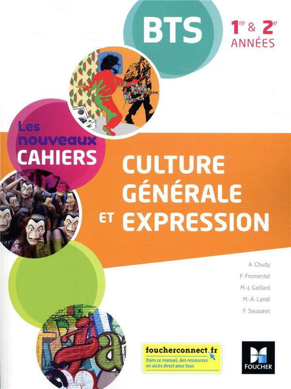 Culture générale et expression BTS 1re et 2e années. Edition 2021