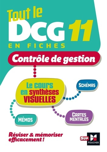Contrôle de gestion DCG 11. Tout le DCG 11 en fiches