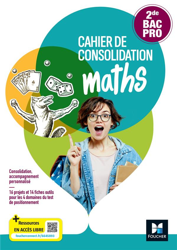 Cahier de consolidation maths 2de Bac Pro . Edition 2023