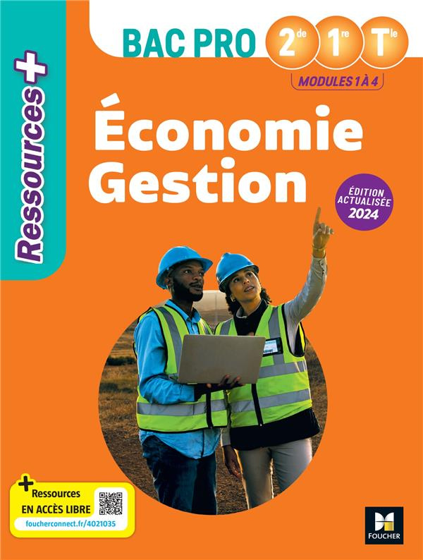 Economie Gestion modules 1 à 4 Bac Pro 2de 1re Tle Ressources  . Edition 2024