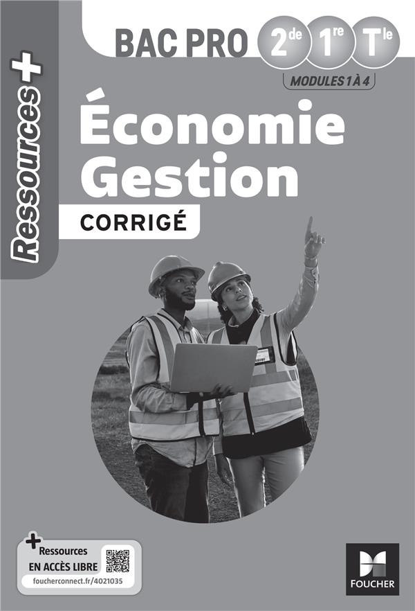 Economie Gestion 2de 1re Tle Bac Pro Ressources  . Edition 2024