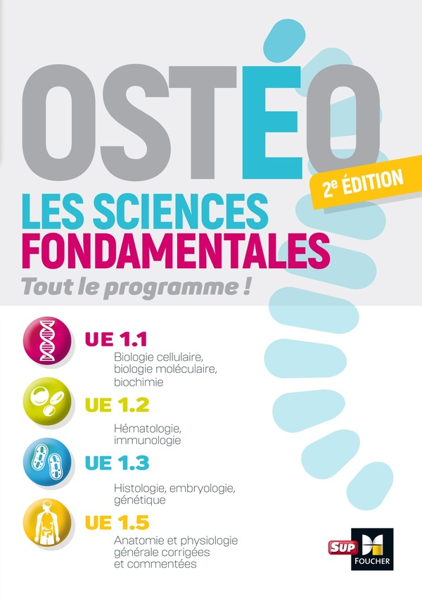 Ostéo, les sciences fondamentales. Tout le programme ! 2e édition