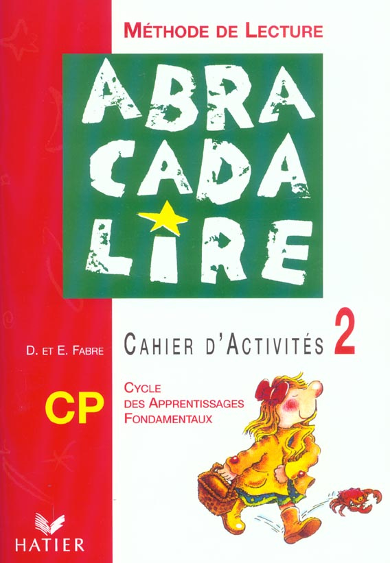 Abracadalire Méthode de lecture CP. Cahier d'activités 2