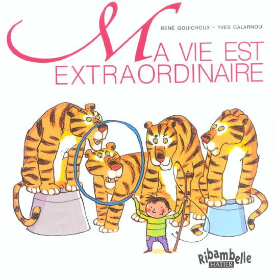 Ma vie est extraordinaire. CP série verte, Edition 2009