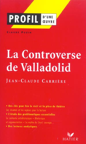 La Controverse de Valladolid de Jean-Claude Carrière