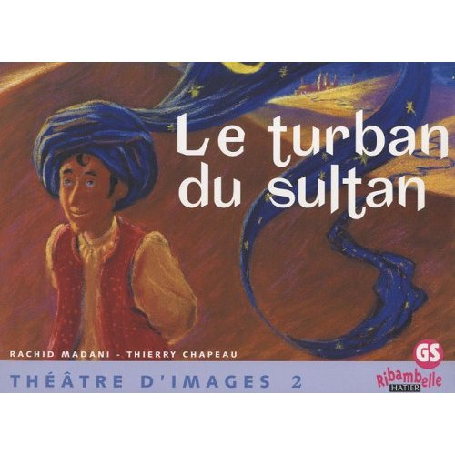 Le turban du sultan. Théâtre d'images 2 GS