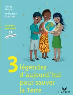 3 légendes d'aujourd'hui pour sauver la terre