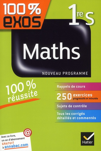 100% exos Maths 1re S. Nouveau programme