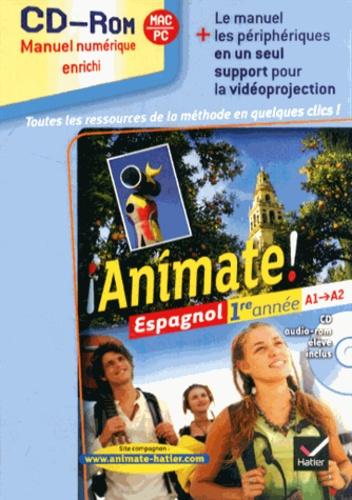 ANIMATE ESPAGNOL 1RE ANNEE ED. 2011 - CD-ROM CLASSE (MANUEL NUMERIQUE ENRICHI, UTILISATEURS METHODE)