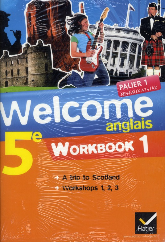 Anglais 5e Palier 1 Niveaux A1/A2 Welcome. Pack 2 volumes : Workbook 1 & 2