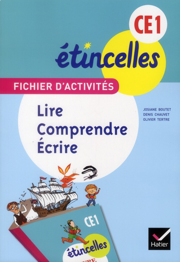 Lire, comprendre, écrire CE1. Fichier d'activités