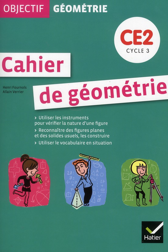 Cahier de géométrie CE2. Cycle 3, Edition 2012