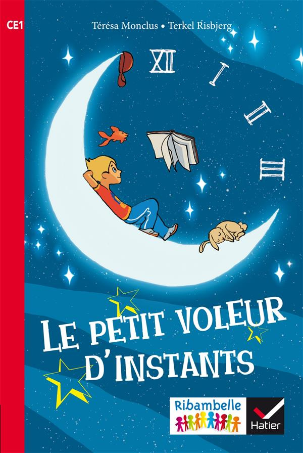 Le petit voleur d'instants. CE1 série rouge, Edition 2016