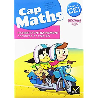 Cap Maths CE1. Fichier d'entrainement nombres et calculs, Edition 2016