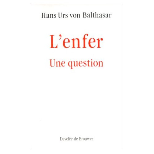 L'Enfer, une question