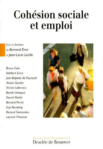 Cohésion sociale et emploi. [colloque, Paris, 17 juin 1993