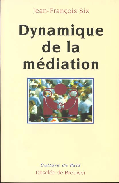 Dynamique de la médiation