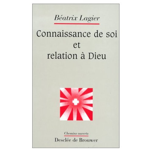 Connaissance de soi et relation à Dieu