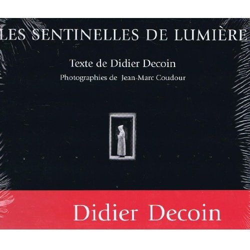 Les sentinelles de lumière