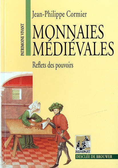Monnaies médiévales. Reflets des pouvoirs