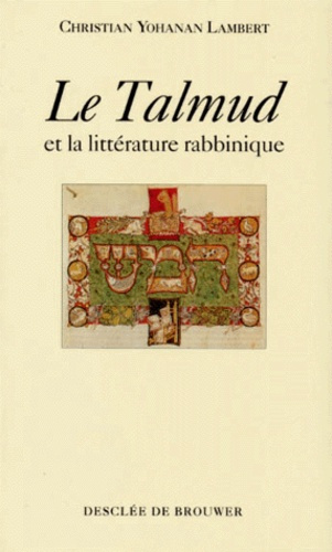 Le Talmud et la littérature rabbinique