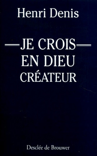Je crois en Dieu, créateur