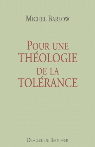 Pour une théologie de la tolérance