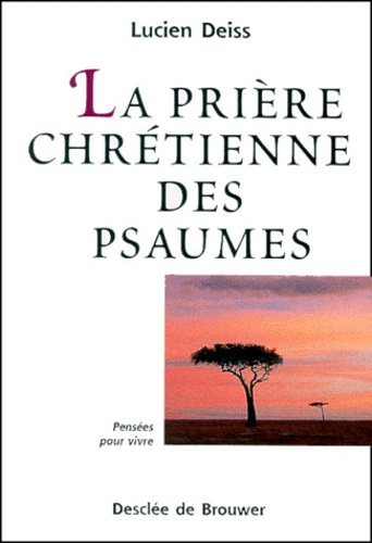 La prière chrétienne des Psaumes