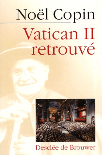 Vatican II retrouvé
