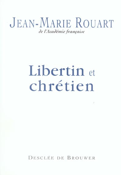 Libertin et chrétien