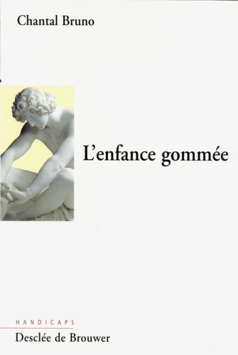 L'enfance gommée