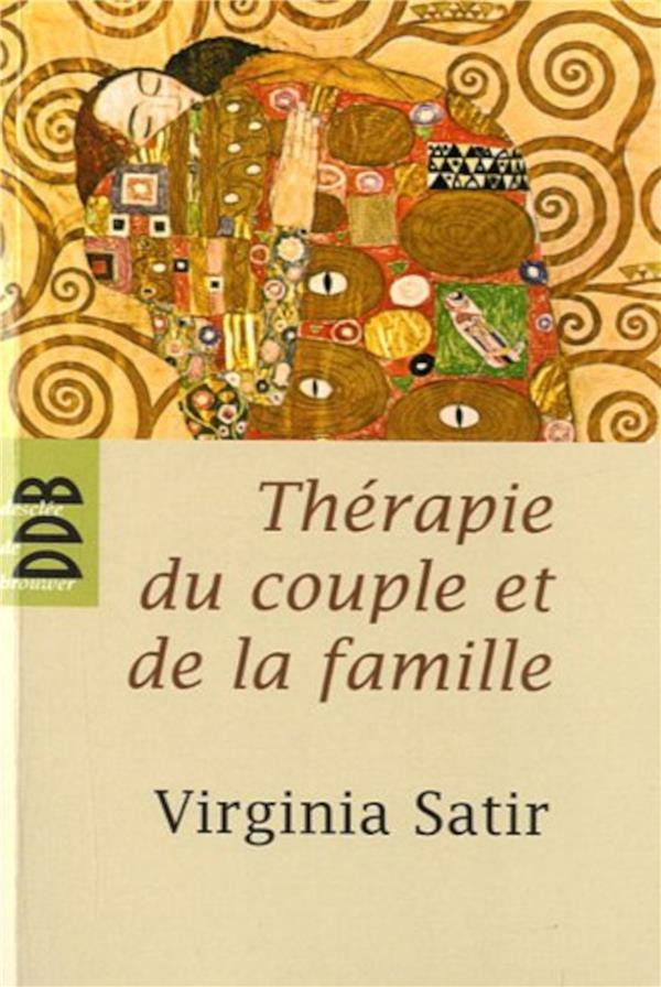 Thérapie du couple et de la famille. Thérapie familiale