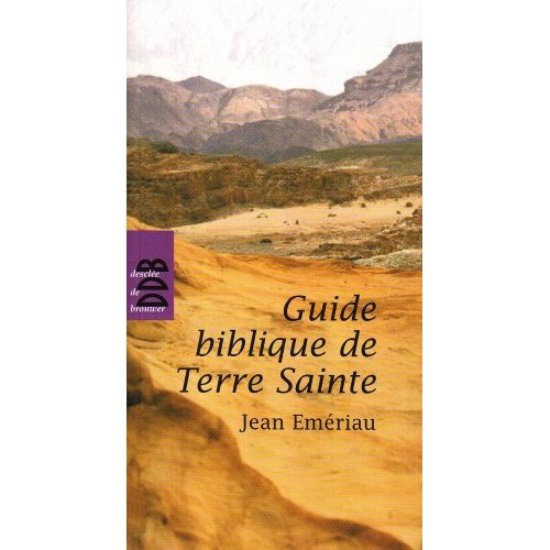 Guide Biblique de Terre Sainte
