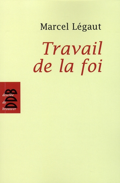 Travail de la foi