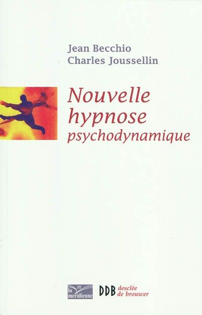 Nouvelle hypnose psychodynamique