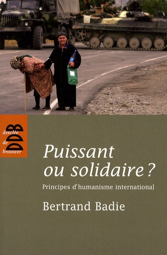 Puissant ou solidaire ?