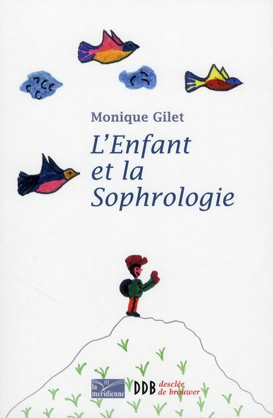 L'Enfant et la Sophrologie
