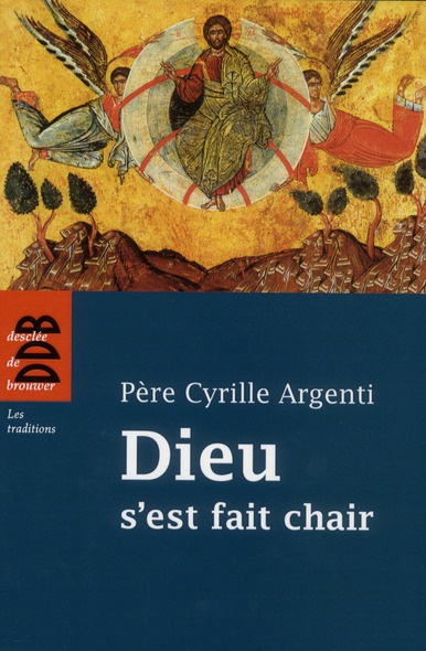 Dieu s'est fait chair