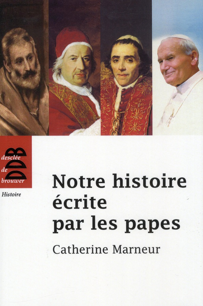 Notre histoire écrite par les papes