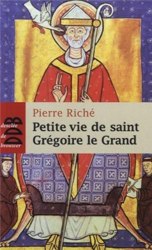 Petite vie de saint Grégoire le Grand