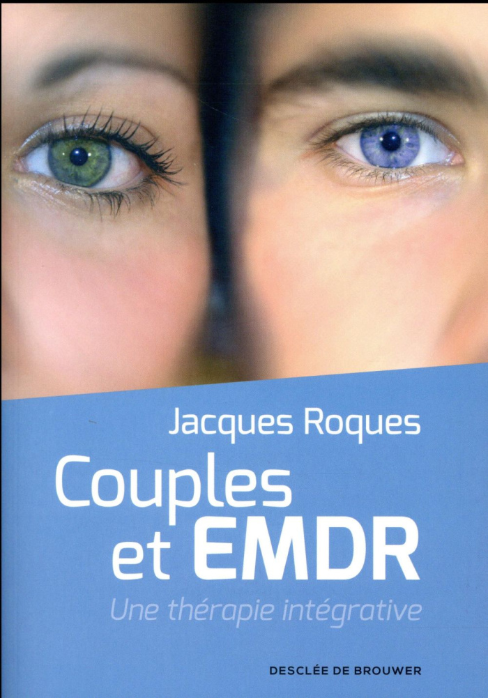 Couples et EMDR. Une thérapie intégrative