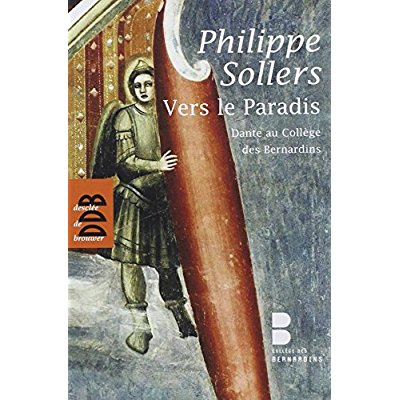 Vers le Paradis. Dante au Collège des Bernardins