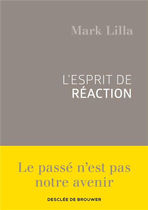 L'esprit de réaction